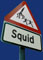 Squid sign on blue